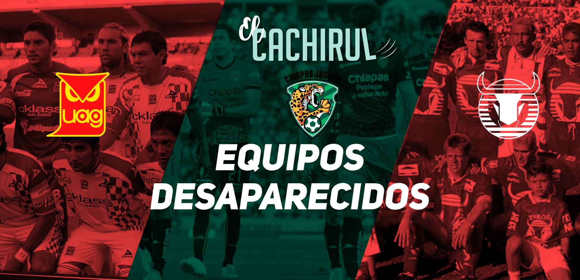 Equipos desaparecidos del futbol mexicano