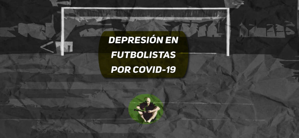 Portada-Especial-Depresion-Futbol-Covid